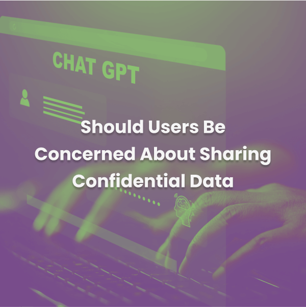 chatgpt-users-concerned-sharing-confidential-data-thumb
