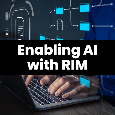 Enabling AI with Records and Information Management